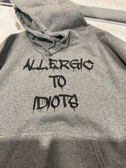 Allergic to idiots Hoodie