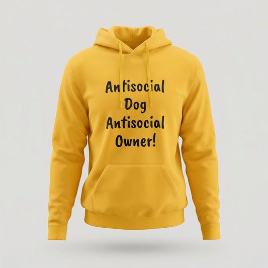 Antisocial Dog, Antisocial Owner Hoodie